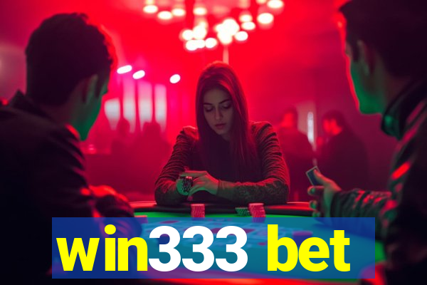 win333 bet